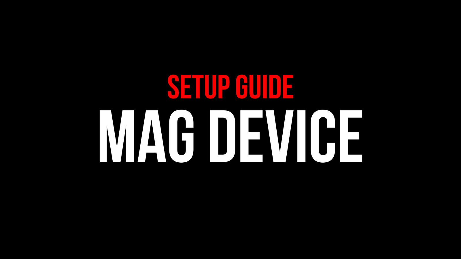 MAG Device